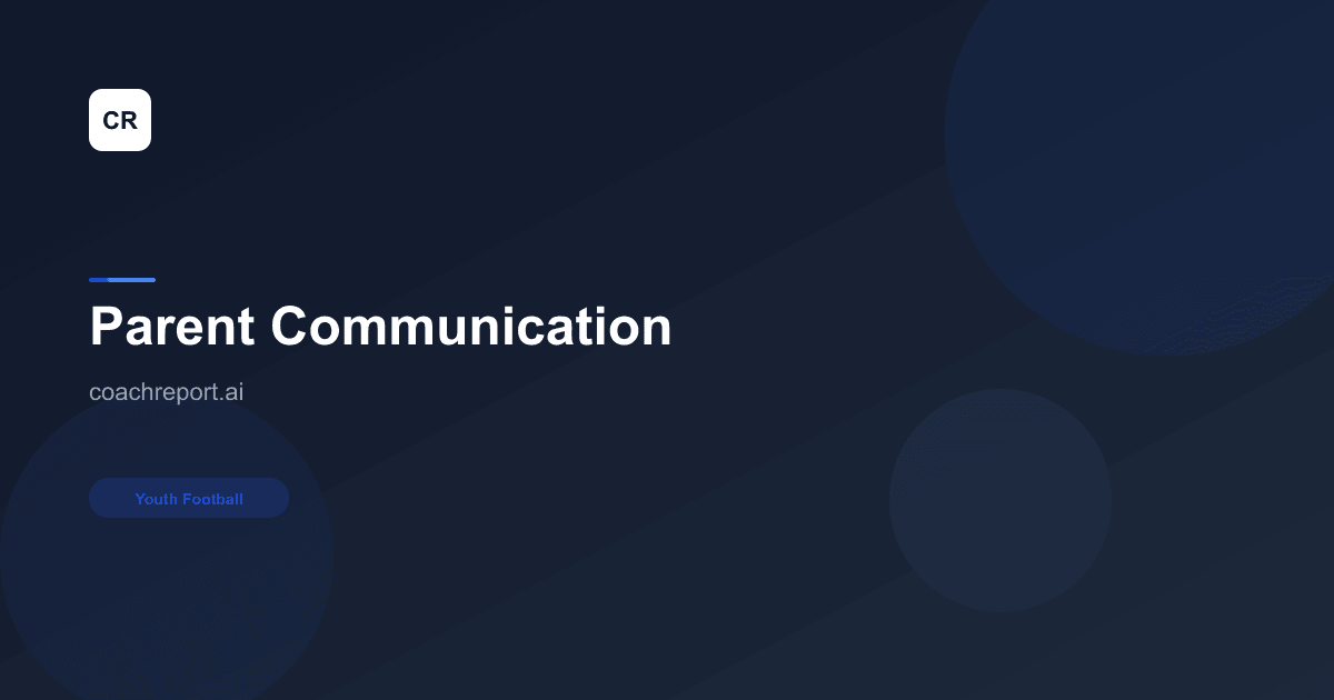 How to Communicate Effectively with Parents in Youth Football